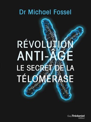 cover image of Révolution anti-âge--Le secret de la télomérase